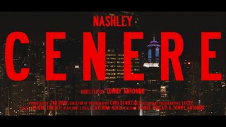 Nashley  Cenere Official Video [upl. by Peta65]