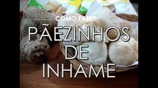 Pãezinhos de inhame [upl. by Aisenat726]