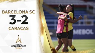 BARCELONA SC vs CARACAS FC 32  RESUMEN  CONMEBOL LIBERTADORES FEM 2023 [upl. by Eldreeda]