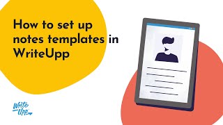 How to set up notes templates in WriteUpp [upl. by Hgiel]