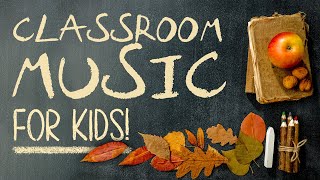 Classroom Music For Kids  DistractionFree Instrumental Covers Playlist  2 Hours [upl. by Olaznog]