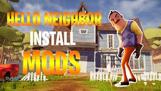 How Do You Install MODS For Hello Neighbor STEAM Version [upl. by Froehlich]