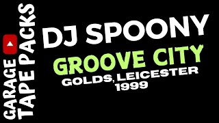 DJ Spoony  Groove City  Golds Leicester  1999  Uk Garage Music [upl. by Akers]