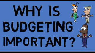 Why is budgeting important  Animated [upl. by Trammel558]