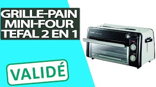 Avis Grillepain et minifour 2 en 1 Tefal [upl. by Pris]