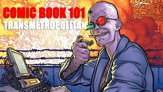 Comic Book 101  Transmetropolitan [upl. by Nallek396]