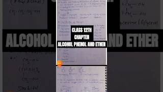 01CLASS 12TH ALCOHOL PHENOL AND ETHER notes ncert 12thchemistry chemistry viralvideo [upl. by Peony870]