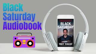 Black Saturday Author by Trey Yingst Audiobook [upl. by Mirella]