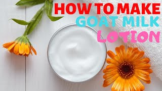 How To Make Goat Milk Lotion  Glow Fast Instensively Skin Brightening [upl. by Gil656]