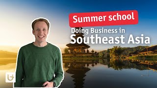 Summer school Doing Business in Southeast Asia [upl. by Goltz]