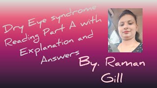 Dry eye syndrome Reading part A with Explanation and Answers [upl. by Dilan]