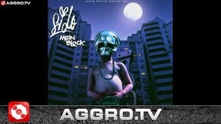 SIDO  BERLIN BERLIN  MEIN BLOCK  AGGRO BERLIN BONUS TRACKS OFFICIAL HD VERSION AGGROTV [upl. by Udall372]