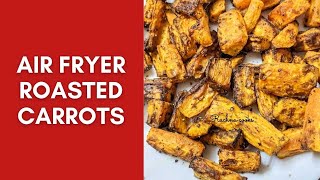 Air fryer Roasted Carrots [upl. by Asilrahc]