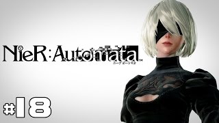 Nier Automata  Lets Play 18 FR [upl. by Arodal]