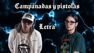 campanadas y pistolas ckan the bit  letra [upl. by Manaker]