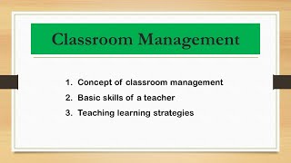 Classroom Management and teaching strategies [upl. by Murdocca893]