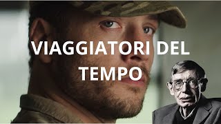 VIAGGI NEL TEMPO SCIENZA O FANTASCIENZA [upl. by Doug333]