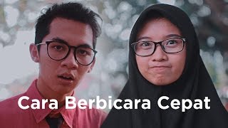 Cara Berbicara Cepat [upl. by Ihcas]