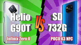 Snapdragon 732G vs Helio G90T  Infinix Zero 8 vs POCO X3 [upl. by Philipson531]