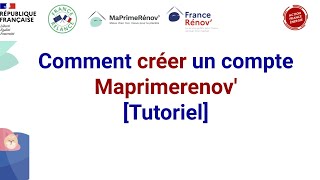 Comment créer un compte Maprimerenov  Tutoriel [upl. by Noreh]