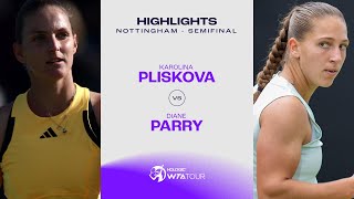 Karolina Pliskova vs Diane Parry  2024 Nottingham Semifinal  WTA Match Highlights [upl. by Brittne908]