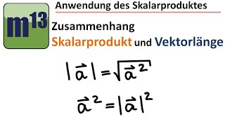 Die quotSkalarproduktFormelquot zur Berechnung der Länge eines Vektors [upl. by Almeta]