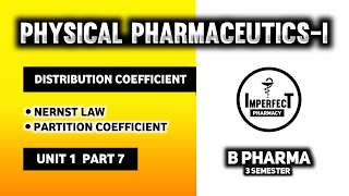 Distribution Coefficient  Partition Coefficient  Physical Pharmaceutics  B Pharma 3rd Semester [upl. by Rafaelof]