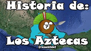 Historia de Los Aztecas resumida [upl. by Gavan151]