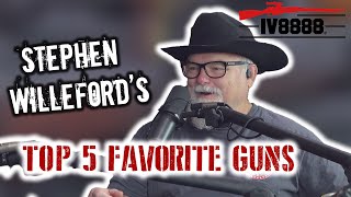 Stephen Willefords TOP 5 GUNS [upl. by Airahs880]