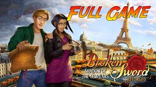 Broken Sword  Shadow of the Templars Reforged  Gameplay Walkthrough  Full Game  No Commentary [upl. by Lathe399]