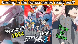 Darling in the franxx series really endsDarling in the Franxx season 2 Release Date Update In Hindi [upl. by Einniw]