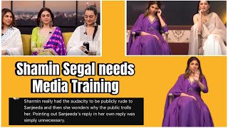 Why Sharmin Segal needs media training badly Sharmin insulted Sanjeeda Sheikh Unbearable interview [upl. by Psyche975]