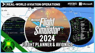 Microsoft Flight Simulator 2024  Flight Planner amp Avionics Presentation [upl. by Sammons]