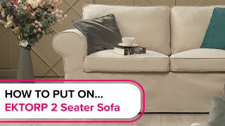 How to put new Cover on your IKEA Ektorp 2 Seater Sofa  Masters of Covers [upl. by Ynoyrb730]