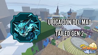 UBICACION DEL MAO TAILED SPIRIT GEN 2  Shindo Life  LMZ Games [upl. by Gilliam]