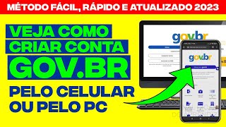 Como Criar Conta GOVBR Pelo Celular ou PC do Jeito Mais Fácil Atualizado Maio 2023 [upl. by Oiratno]