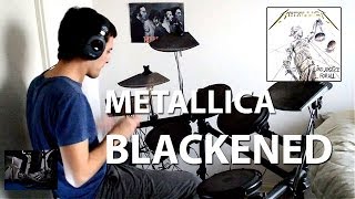 Metallica  Blackened Drum Cover With Drumless Track [upl. by Reinert]