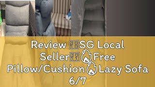 Review 【SG Local Seller】🔥Free PillowCushion🔥Lazy Sofa 67 Lazy Floor Sofa Lazy Sofa Tatami Lazy [upl. by Betz]