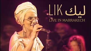 OUM  LIK Live in Marrakech [upl. by Enitsua702]