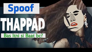 THAPPAD TRAILER Spoof  Taapsee Pannu  Jags Animation [upl. by Cardwell]