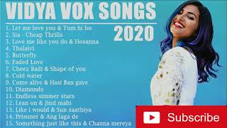 Best Of Vidya Vox Top 15 Songs Collection 2020  Audio Jukebox Of Vidya Vox 2020 [upl. by Yerg641]