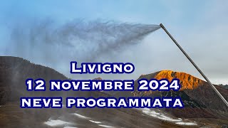 Livigno 12 novembre 2024 neve programmata [upl. by Einon732]