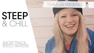 Winter Olympic Speed Skating stars ft Elise Christie  Steep amp Chill Episode 1 [upl. by Tiernan]