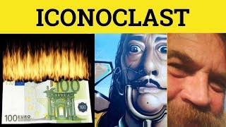 🔵 Iconoclast  Iconoclastic Meaning  Iconoclast Examples  Formal English [upl. by Ackerley]