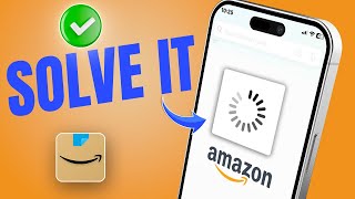 How to Fix Amazon App Keeps Loading Issue  Amazon Stuck at Loading [upl. by Grier470]