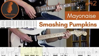 Mayonaise  Smashing Pumpkins Guitar Cover amp Tab [upl. by Hamlani268]