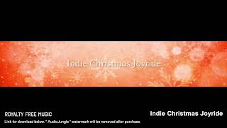 Indie Christmas Joyride  Instrumental  Background Music [upl. by Treblig783]