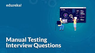 Top 50 Manual Testing Interview Questions  Software Testing Interview Preparation  Edureka [upl. by Ilahsiav328]