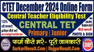 CTET December 2024 Online Form 2024  Form Kaise Bhare  Central Teacher Eligibility Test [upl. by Reba771]