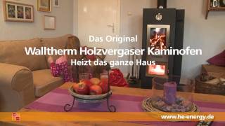 Walltherm Holzvergaser  das ORIGINAL Ein Film von HE Energy [upl. by Licha]